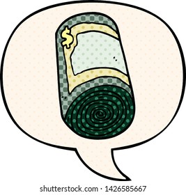 cartoon roll of money with speech bubble in comic book style
