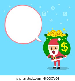 Cartoon santa claus carrying money bag with white speech bubble