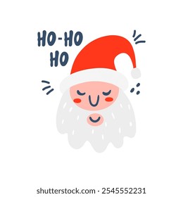 Cartoon Santa Claus with ho-ho lettering. Vector Christmas illustration. Happy Santa face. Hand drawn quote, poster, greeting card, invitation design