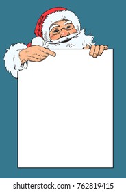 Cartoon Santa Claus pointing to blank, empty  board with place for text. Vintage Santa peeping from behind a big white poster. Christmas ,new year design. Sketch style hand drawn vector illustration.