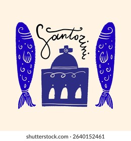 Cartoon Santorini lettering vector illustration clipart. Printable art for textile, souvenirs, picture for website, presentation and more. Funky doodle travel concept