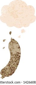 cartoon sausage with thought bubble in grunge distressed retro textured style
