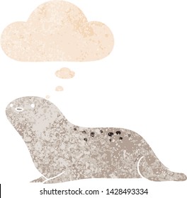 cartoon seal with thought bubble in grunge distressed retro textured style