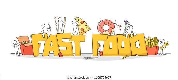 Cartoon set with little people and text Fast food. Doodle cute miniature scene of workers with pizza, potato. Hand drawn vector illustration for menu design.