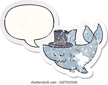 cartoon shark wearing top hat with speech bubble distressed distressed old sticker