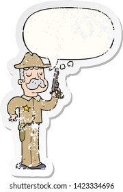 cartoon sheriff with speech bubble distressed distressed old sticker