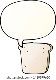 cartoon slice of bread with speech bubble in smooth gradient style