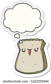 cartoon slice of bread with thought bubble as a printed sticker