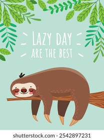 Cartoon sloth sleeping on a tree branch with green leaves and the inspirational quote lazy day are the best promoting relaxation and enjoying downtime