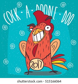 Cartoon smug cock or rooster with the logo 2017, smiling teeth and making eyes at. Blue background and Cock a doodle doo lettering. Vector illustration svg