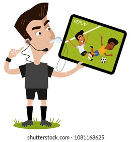 Cartoon soccer referee blowing whistle pointing to his headset holding display and reviewing replay of foul isolated on white background