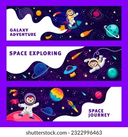 Cartoon space banners. Funny astronauts and space galaxy landscape. Vector bookmarks or horizontal cards with cute kid cosmonaut soar in weightlessness, riding rocket, engage in colonization mission