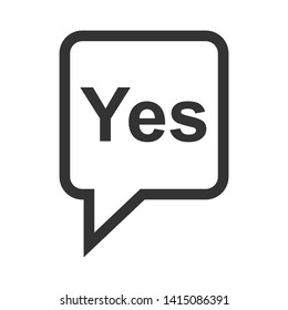 Cartoon Speech Bubble or Dialogue Balloon with The Word "Yes" Greeting Icon for Comic Apps and Websites.