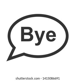 Cartoon Speech Bubble or Dialogue Balloon with The Word "Bye" Greeting Icon for Comic Apps and Websites.