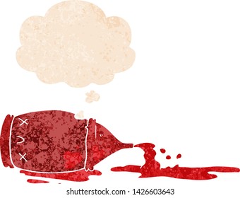 cartoon spilled bottle with thought bubble in grunge distressed retro textured style