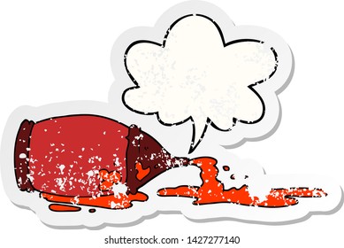 cartoon spilled ketchup bottle with speech bubble distressed distressed old sticker