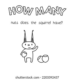 Cartoon squirrel counting game. Vector coloring pages for children education. How many nuts does the squirrel have