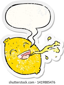 cartoon squirting lemon with speech bubble distressed distressed old sticker