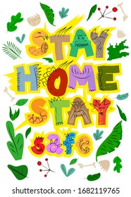 Cartoon Stay Home Stay Safe sign with dinosaur letters. Abstract card for children.