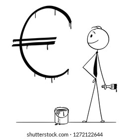 Cartoon stick drawing conceptual illustration of businessman with brush and paint can and big black Euro currency sign or symbol painted or written on wall.