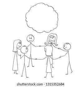 Cartoon stick figure drawing conceptual illustration of group or team of people or businessmen standing in circle and holding each other hands. Empty speech bubble between them.