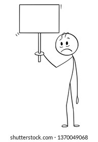 Cartoon stick figure drawing conceptual illustration of depressed and sad man holding empty or blank sign ready for your text.