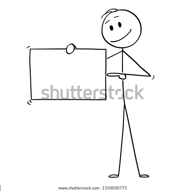 Cartoon Stick Figure Drawing Conceptual Illustration Of Man Or Businessman Holding Empty Sign