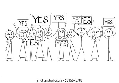 Cartoon stick figure isolated drawing or illustration of group or crowd of protesters protesting with Yes signs.