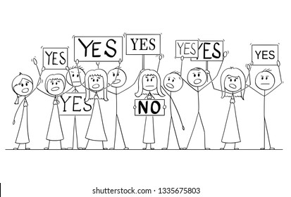 Cartoon stick figure isolated drawing or illustration of group or crowd of protesters protesting with Yes signs, one solitary person say No.