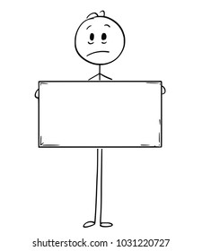 Cartoon stick man drawing conceptual illustration of sad man or businessman holding large empty or blank sign for text.