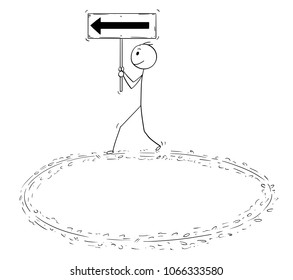 Cartoon stick man drawing conceptual illustration of motivated businessman holding arrow sign and walking in circle. Business concept of motivation and enthusiasm.