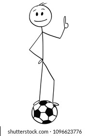 Cartoon stick man drawing conceptual illustration of smiling football or soccer player standing on ball and showing thumbs up.