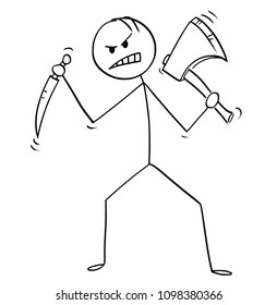 Cartoon stick man drawing illustration of mad killer or murderer with axe or ax and knife.