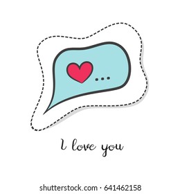 Cartoon sticker with bubble icon with heart on white background. Vector illustration.