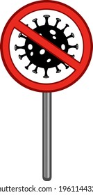 Cartoon Stop Coronavirus Sign. Vector Hand Drawn Illustration Isolated On Transparent Background