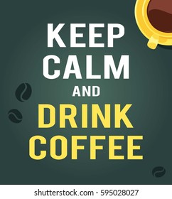 Cartoon Style Cup and positive text. Vector Illustration  Hot and Fresh Black Coffee and quote. Hand Drawn Caffeine Drink and chalk board