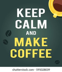Cartoon Style Cup and positive text. Vector Illustration  Hot and Fresh Black Coffee and quote. Hand Drawn Caffeine Drink and chalk board