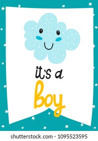Cartoon style design element for nursery «it’s a boy» with lettering elements. Vector illustration. Can be used print for t-shirts, home decor, cards, posters for baby room or bedroom