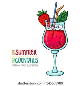 Cartoon style illustration of fresh cocktail. Hot summer - cold cocktails. Hand drawn. With funny text. Isolated object on white background, easy to edit.