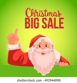 Cartoon style Santa Claus pointing up, Christmas vector big sale banner, green background, text at the top. Half length portrait of Santa pointing up, Christmas sale banner template