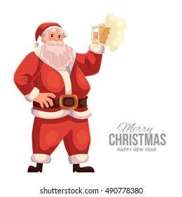 Cartoon style Santa Claus raising a beer glass, Christmas vector greeting card. Full length portrait of Santa with a glass of beer, greeting card template for Christmas eve