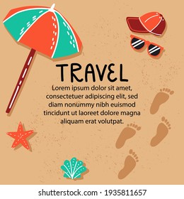 Cartoon style travel template with place for text. Beach, sand with footsteps, shells, sunshades and cap with sunglasses.