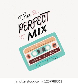 Cartoon style vector illustration with an old school cassette tape and The Perfect Mix hand lettering phrase. Great design element for sticker, patch or poster. Unique and fun drawing and inscription.