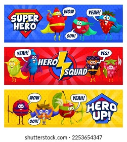 Cartoon superhero berry characters and hero squad. Vector banners with funny super hero blackberry, strawberry, raspberry and gooseberry, honeyberry, cloudberry or cranberry with cherry defenders