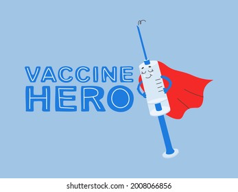 Cartoon syringe with vaccine. Illustration and lettering vaccine hero. Vaccination motivational character. Vector sticker for design.