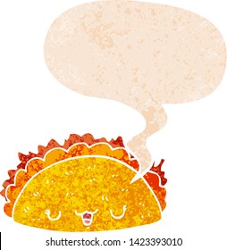 cartoon taco with speech bubble in grunge distressed retro textured style