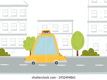 Cartoon taxi on road. Street in the city. Cute texture hand draw illustration. Vector 