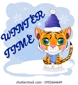 Cartoon tiger in a hat and scarf. Winter time. Children's style, sweetheart. The symbol of the New Year 2022. Greeting card
