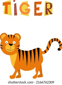 Cartoon tiger print. Card template with lettering and animal for holidays, covers and brochures, childrens prints, interior design, packaging and fabrics. Vector illustration.