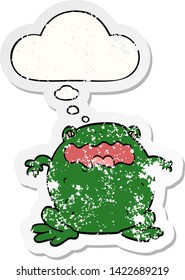 cartoon toad with thought bubble as a distressed worn sticker